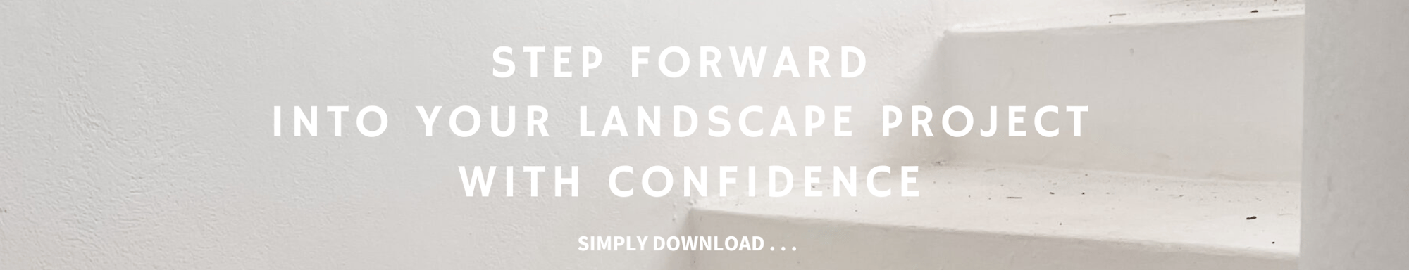 Step Forward Into Your Landscape Project With Confidence (1)